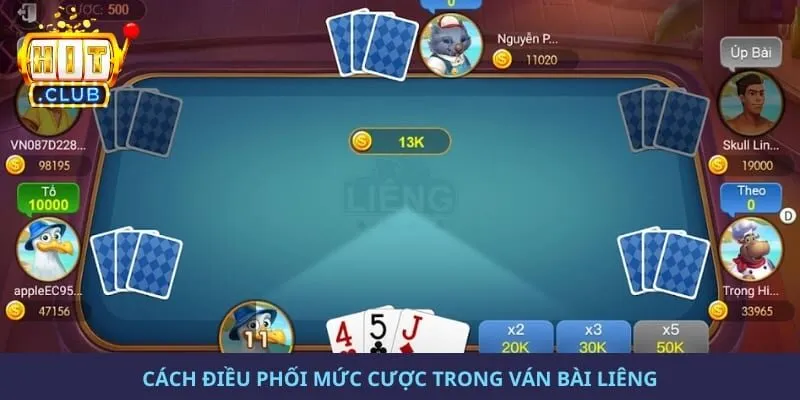Cách điều phối mức cược trong ván bài liêng 