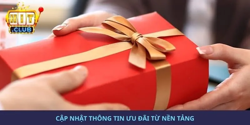 Cập nhật thông tin ưu đãi từ nền tảng
