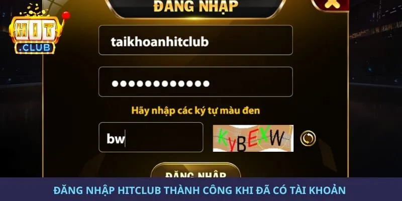 Đăng nhập hitclub thành công khi đã có tài khoản