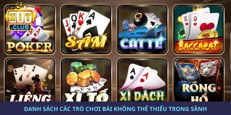 Danh sách các trò chơi bài không thể thiếu trong sảnh