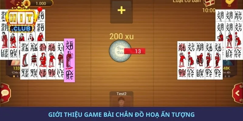Giới thiệu game bài chắn đồ hoạ ấn tượng 