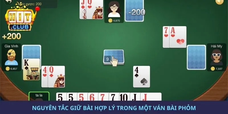 Nguyên tắc giữ bài hợp lý trong một ván bài Phỏm